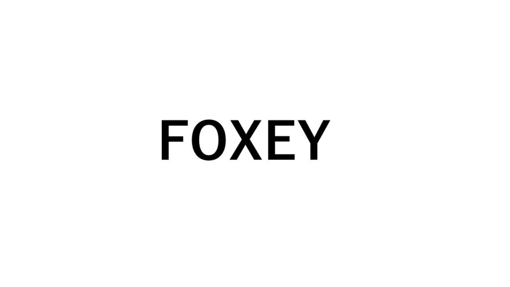 FOXEY
