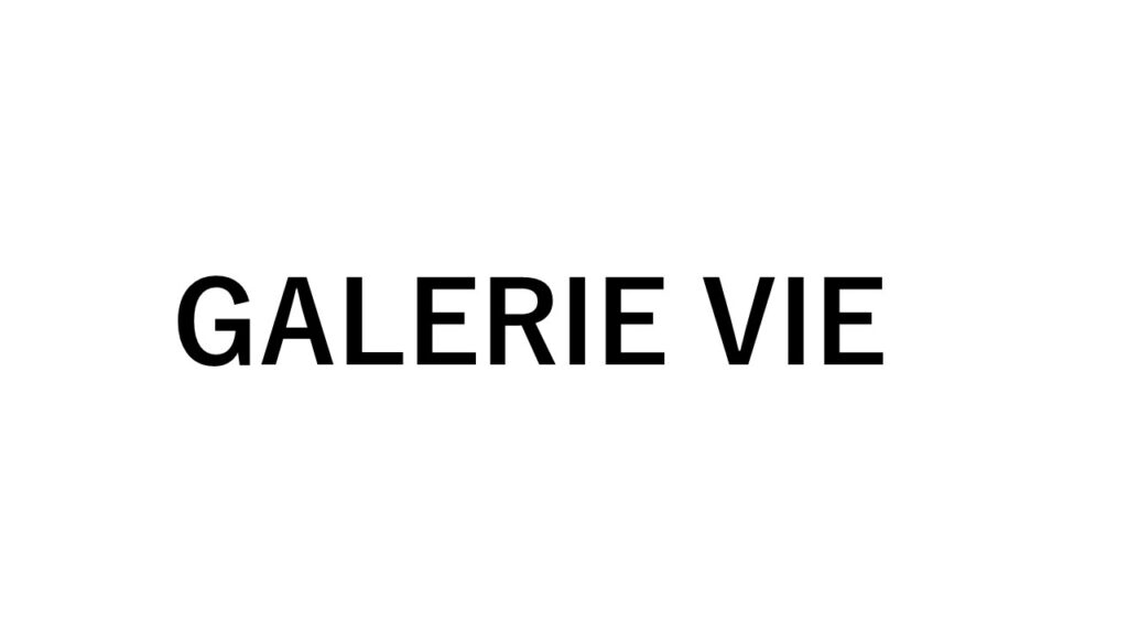 GALERIE VIE