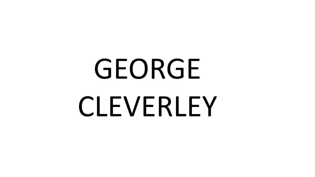 GEORGE CLEVERLEY